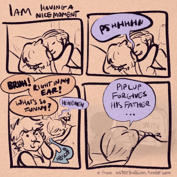 four panels captioned 1am: having a nice moment. panel 1: my fiancee and i are in bed having a snuggle. panel 2: exact same as panel 1, but my fiancee is making a loud “PSHHHH” noise directly into my ear! panel 3: i've absconded out of my fiancee's grasp and she's fallen into a flat giggling heap on the bed, laughing “hehehehehe” while i hold my ear and frown immensely. “bruh!” i say! “right in my EAR!” i say! “what was that for?” panel 4: my fiancee, still facedown on the bed, murmurs “piplup forgives his father...” overlaid and nearly transparent is a grayscale version of @asterkallium's piplup artwork, featuring piplup the pokemon at the grave of someone named smith. piplup is holding flowers and looks forlorn. a caption at the bottom states it's from asterkallium.tumblr.com, which you should check out